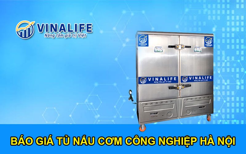 Báo giá Tủ nấu cơm công nghiệp Hà Nội