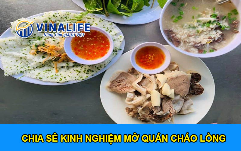 Chia Sẻ Kinh Nghiệm Mở Quán Cháo Lòng Thực Tế Hiệu Quả