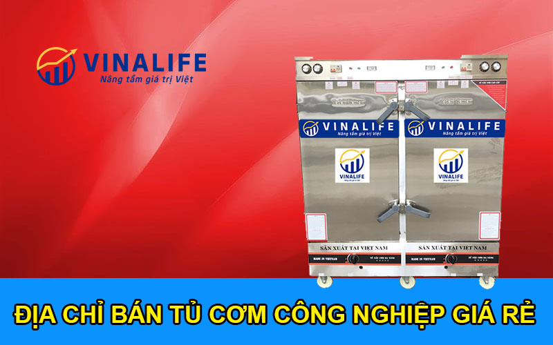 Địa chỉ bán tủ cơm công nghiệp giá rẻ