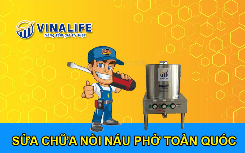 Sửa chữa nồi nấu phở toàn quốc