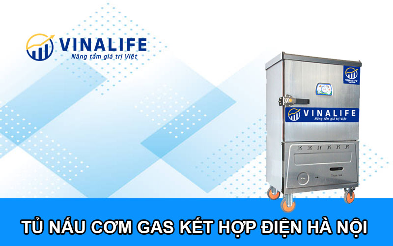 Tủ Nấu Cơm Gas Kết Hợp Điện Hà Nội tốt nhất